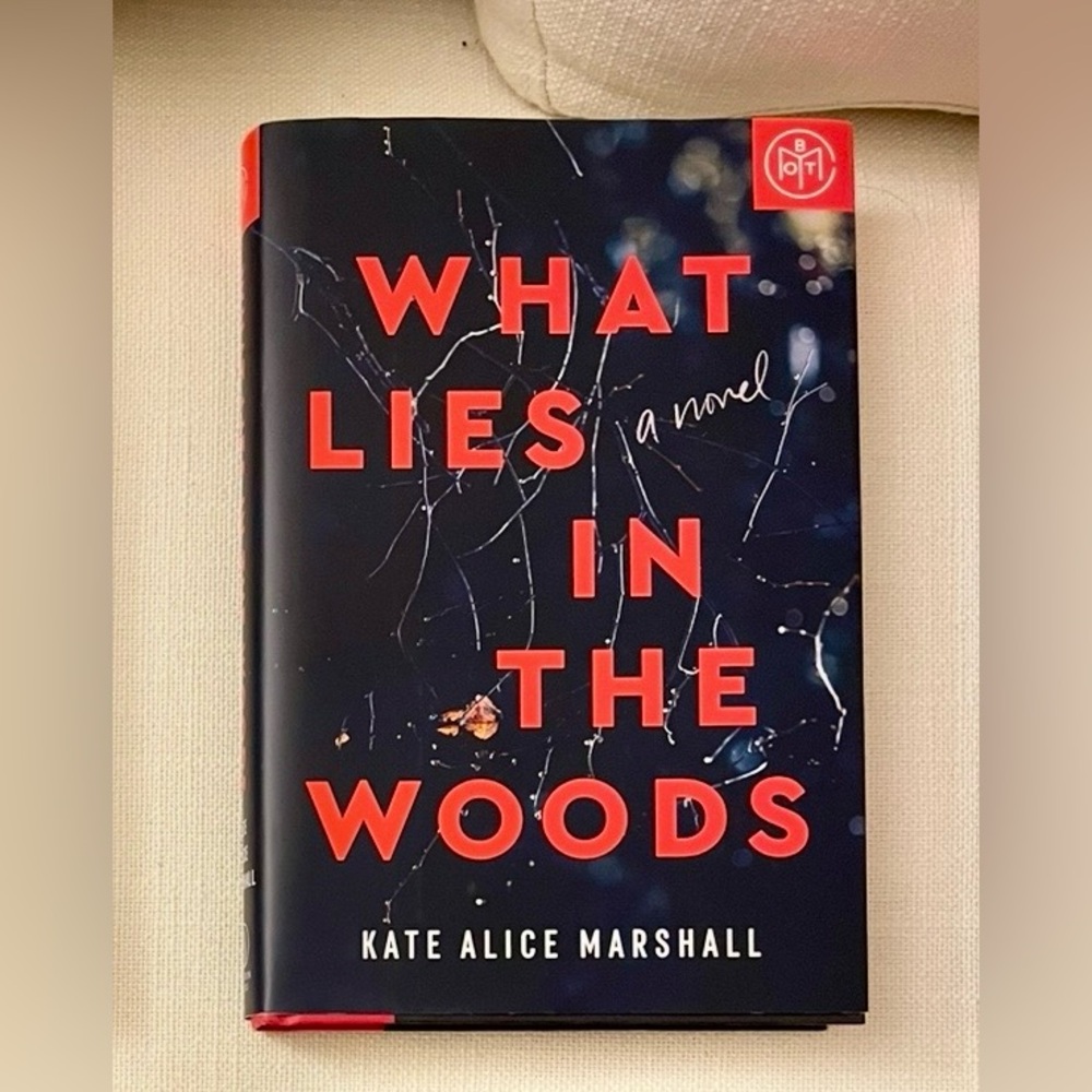 What Lies in the Woods by Kate Alice Marshall